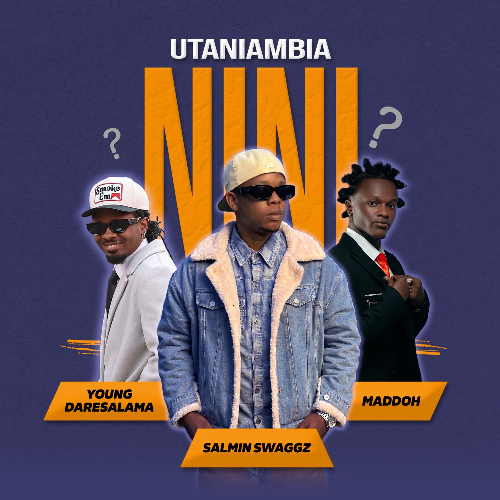 Utaniambia Nini — Salmin Swaggz, Young Daresalama and Maddoh